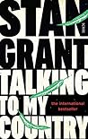 Talking to My Country by Stan Grant