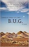 B.U.G. by T.J. Slee
