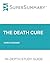 Study Guide: The Death Cure by James Dashner (SuperSummary)