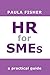 HR for SMEs: A Practical Guide