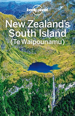 Lonely Planet New Zealand's South Island (Travel Guide)
