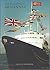 The Royal Yacht Brittania: Official Guidebook