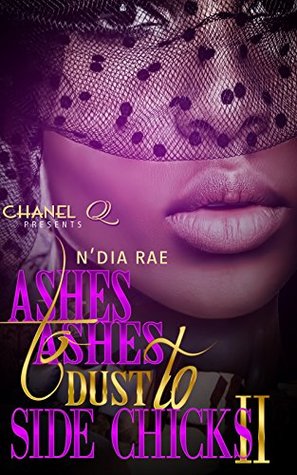 Ashes to Ashes, Dust to Side Chicks II (Kindle Edition)