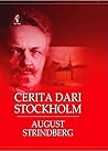 Cerita dari Stockholm by August Strindberg Cerita dari Stockholm by August Strindberg