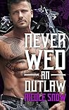 Never Wed an Outlaw