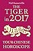 The Tiger in 2017: Your Chinese Horoscope