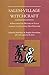 Salem-Village Witchcraft: A Documentary Record of Local Conflict in Colonial New England