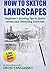 How to Sketch Landscapes: Beginner's Drawing Tip & Quick Landscape Sketching Exercises