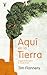 Aquí en la tierra