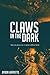 Claws in the Dark: The Legend of Coldcopper Mine A Novella