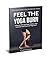 Feel the Yoga Burn by Cate Vissell