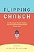 Flipping Church: How Succes...