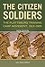 The Citizen Soldiers: The Plattsburg Training Camp Movement, 1913-1920