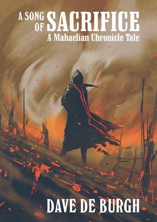 A Song of Sacrifice (A Mahaelian Chronicle Tale #1)