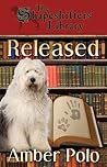 Released (The Shapeshifters' Library, 1)