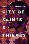 City of Saints and Thieves by Natalie C. Anderson