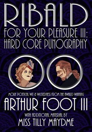 Ribald For Your Pleasure III: Hard Core Punography