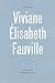 Viviane Elisabeth Fauville by Julia Deck
