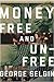 Money: Free and Unfree