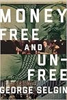 Money: Free and U...