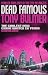 Dead Famous by Tony Bulmer Dead Famous by Tony Bulmer