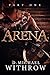 Arena: Part One