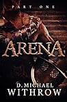 Arena: Part One