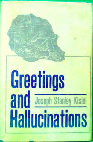 Greetings and Hallucinations (Hardcover)