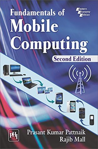 FUNDAMENTALS OF MOBILE COMPUTING (Kindle Edition)