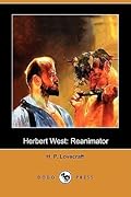 Herbert West—Reanimator