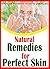 HOMEMADE SKIN REMEDIES: The Simple All Natural Beginner Guide for a Glowing and Healthy Skin (Heal Yourself with the Power of Nature Book 2)