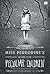 Miss Peregrine’s Home For Peculiar Children - Rumah Miss Peregrine Untuk Anak-Anak Aneh