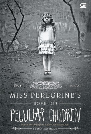 Miss Peregrine’s Home For Peculiar Children - Rumah Miss Peregrine Untuk Anak-Anak Aneh