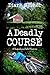 A Deadly Course (Sugarbury ...