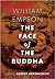 The Face of the Buddha