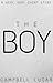 The Boy (a very, very short story)