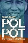 Pol Pot by Philip Short