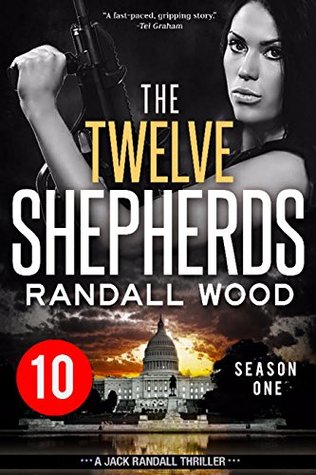 The Twelve Shepherds: Episode 10 (The Twelve Shepherds: Season One, #10)