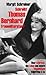 Schreibt Thomas Bernhard Frauenliteratur? Über Literatur, das Leben und andere Täuschungen