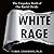 White Rage: The Unspoken Tr...