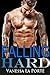 Falling Hard by Vanessa La Porte