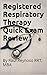 Registered Respiratory Ther...