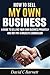 How to Sell my Own Business...