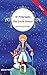 El Principito / The little prince by Antoine de Saint-Exupéry El Principito / The little prince by Antoine de Saint-Exupéry