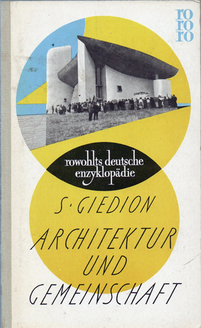 Architektur und Gemeinschaft (rowohlts deutsche enzyklopädie, #18)
