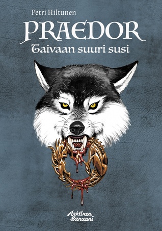 Taivaan suuri susi (Praedor #4)