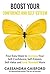Boost Your Self-Esteem and Confidence: Six Easy Steps to Increase Self-Confidence, Self-esteem, Self-Value and Love Yourself More (The Art of Living Book 3)