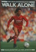 Walk Alone: Craig Johnston Story