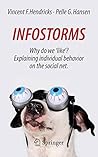 Infostorms: Why d...