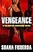 Vengeance (Valentine Shepherd #1)